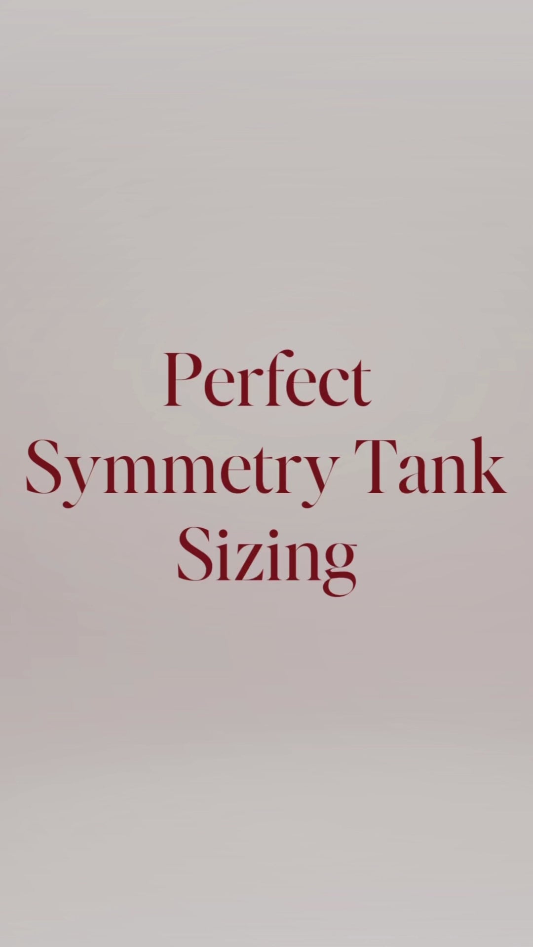 Perfect Symmetry Tank